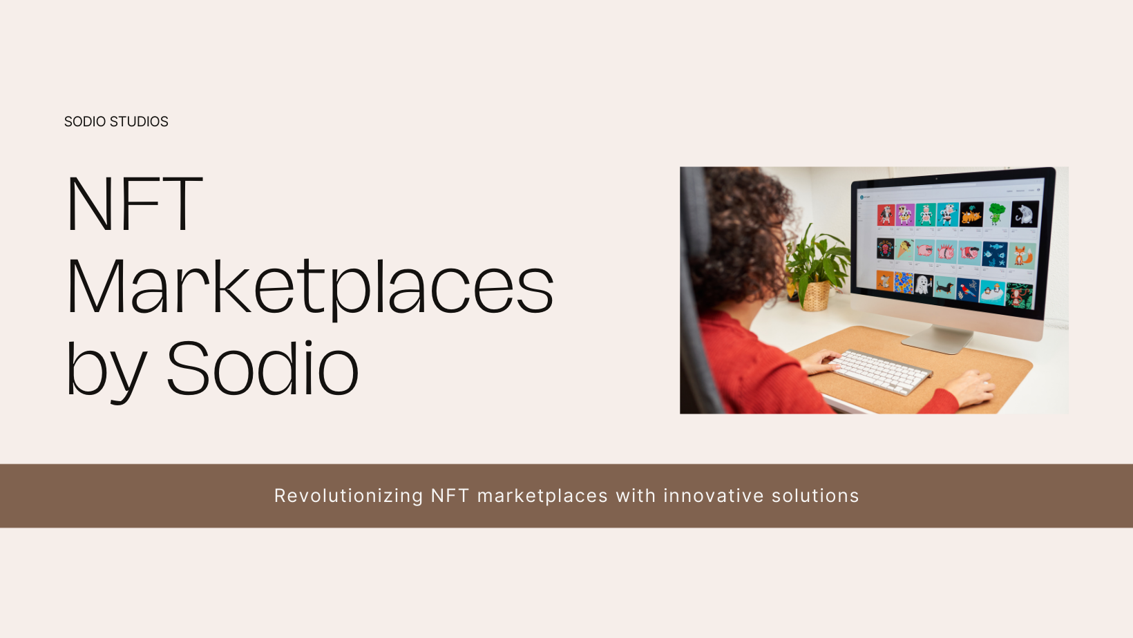 Case Studies: Successful NFT Marketplaces Developed by Sodio