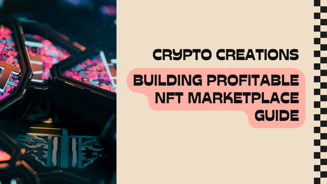 How to Develop a Successful NFT Marketplace