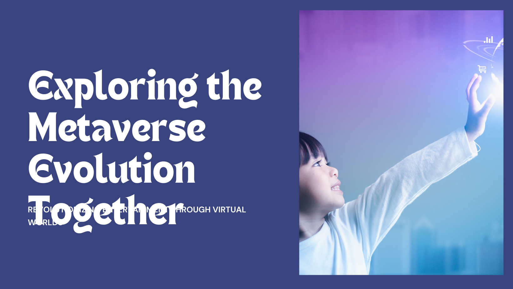 The Future of Metaverse in Entertainment