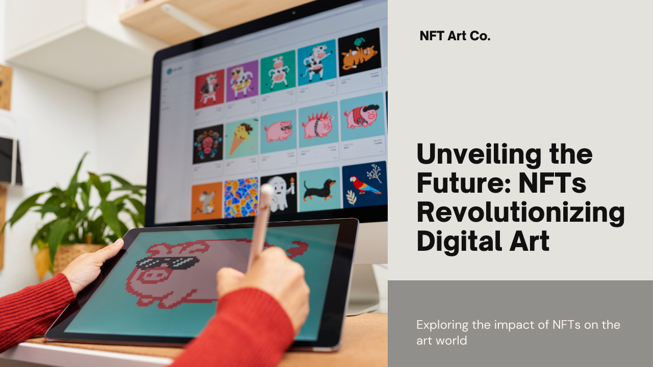 The Future of NFTs in Digital Art