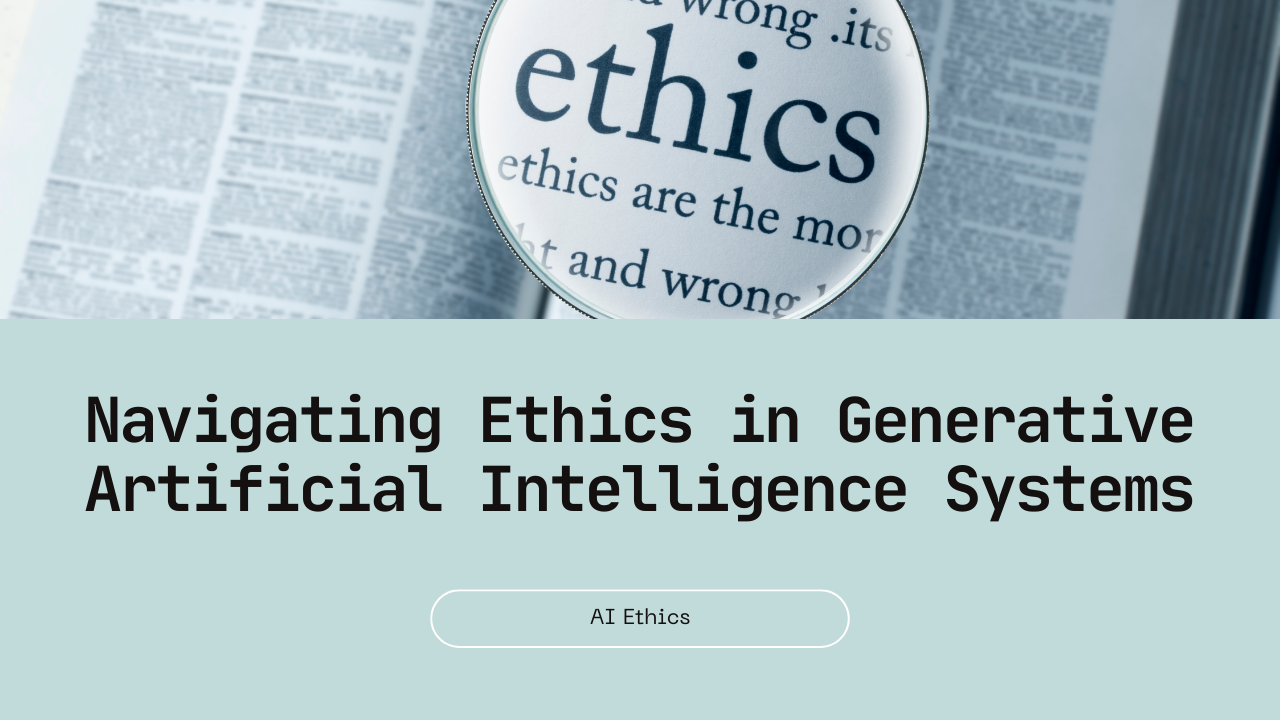 Ethical Considerations in Generative AI