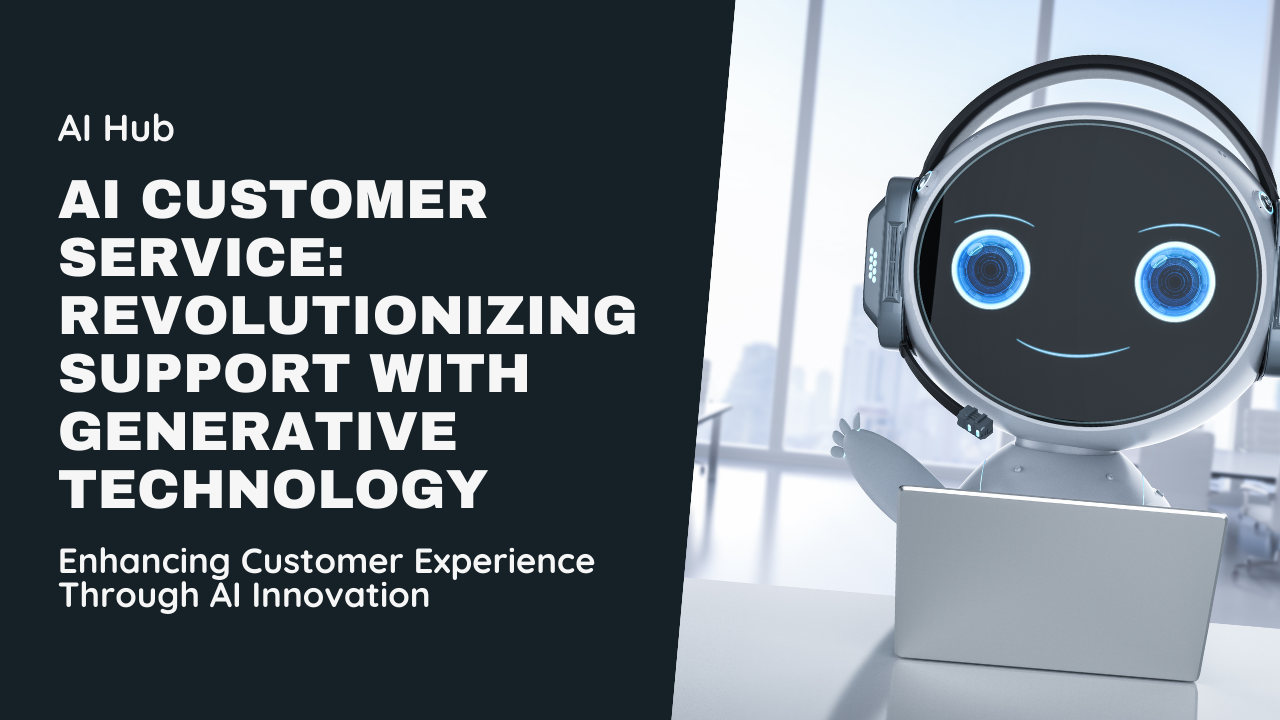 How to Use Generative AI for Customer Service