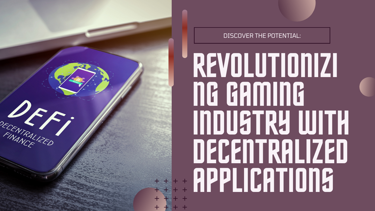 The Future of Dapps in Gaming