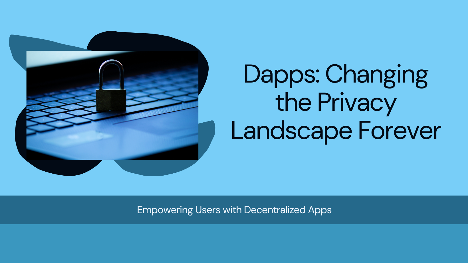 The Impact of Dapps on Data Privacy