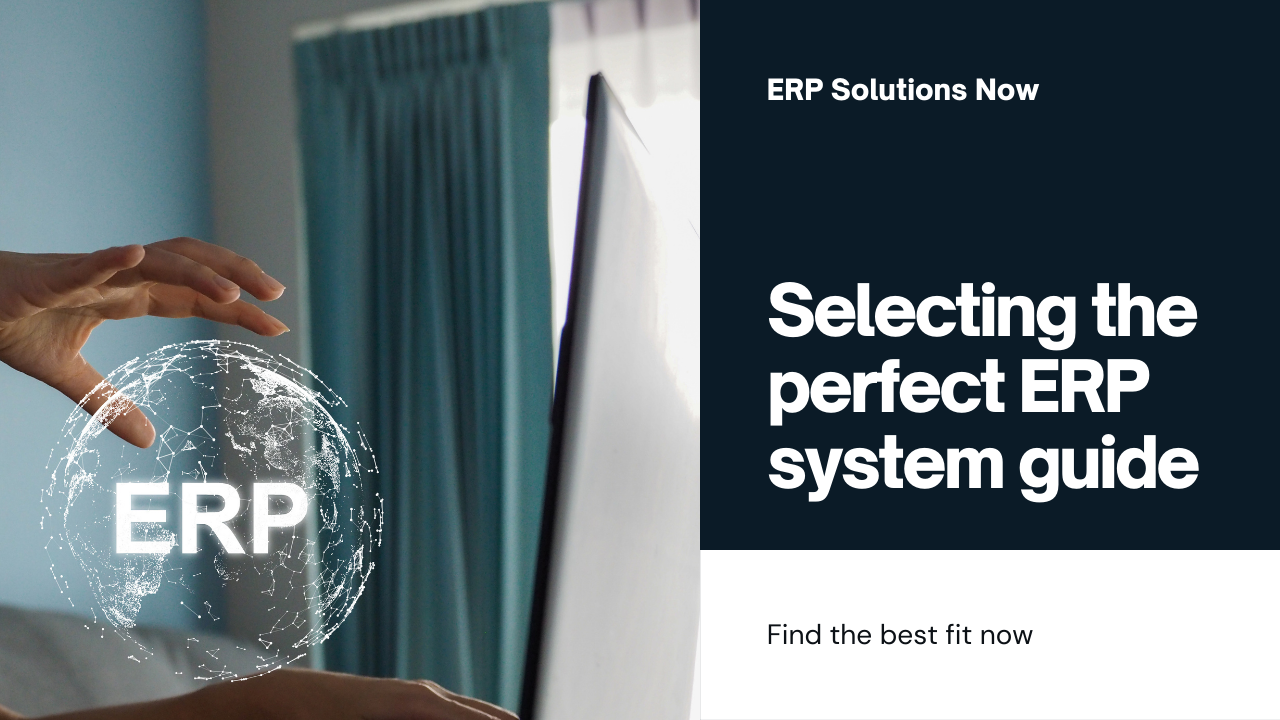 How to Choose the Right ERP System