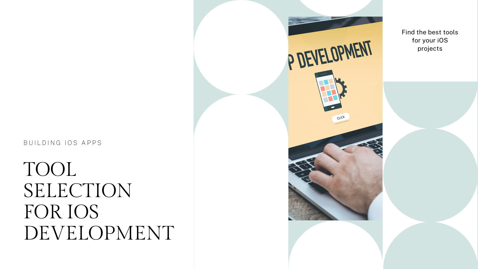 How to Choose the Right Tools for iOS Development