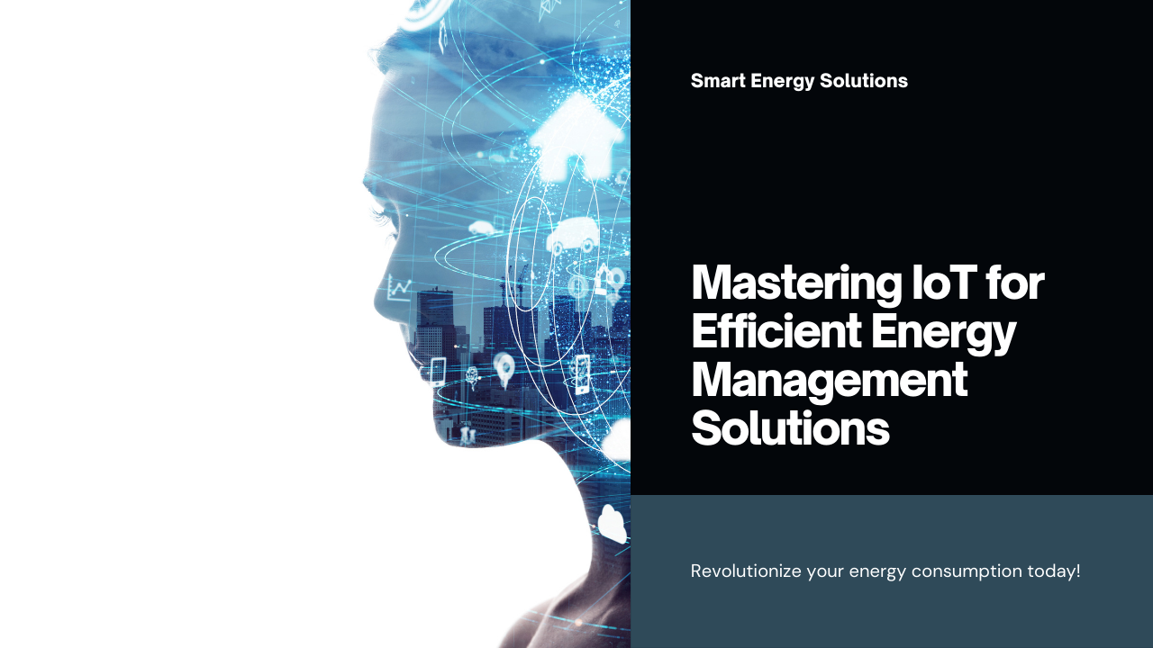 How to Develop IoT for Energy Management