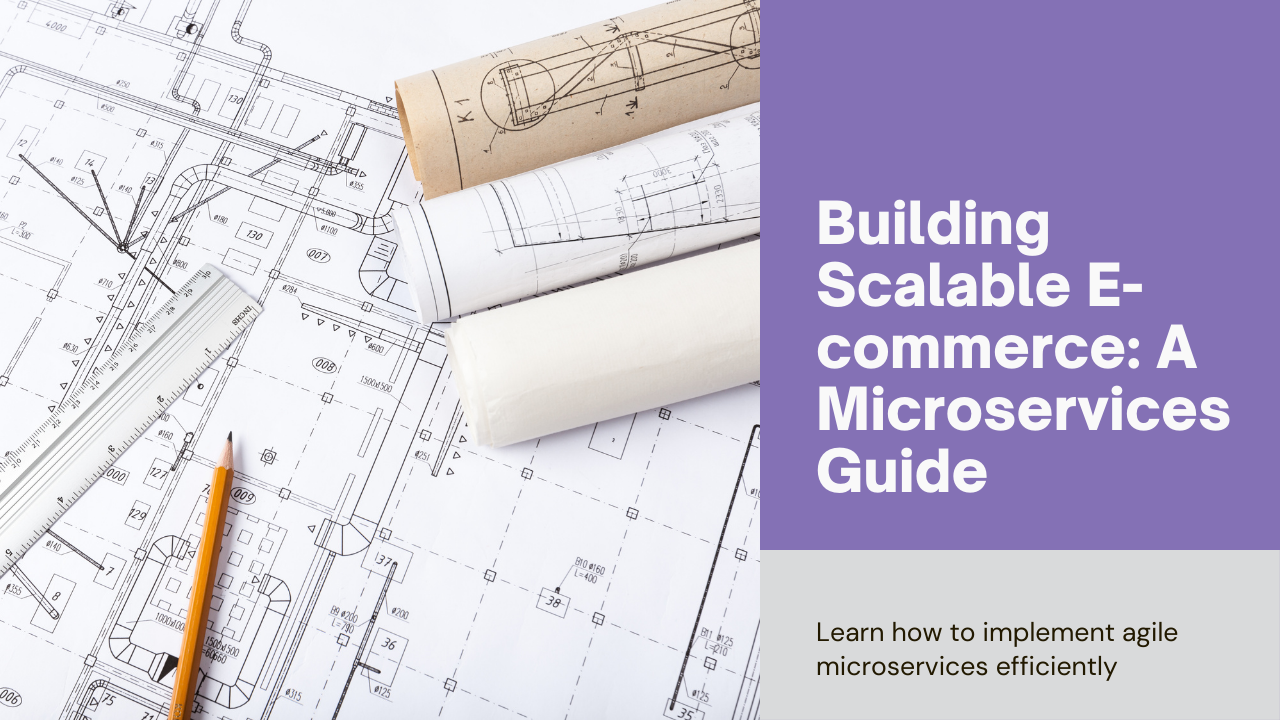 How to Develop Microservices for E-commerce