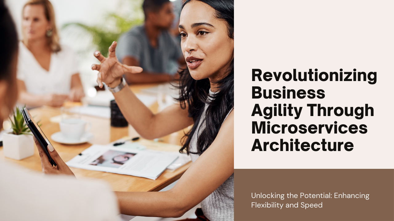 The Impact of Microservices on Business Agility