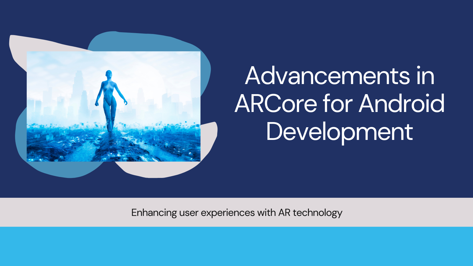 The Future of ARCore in Android Development