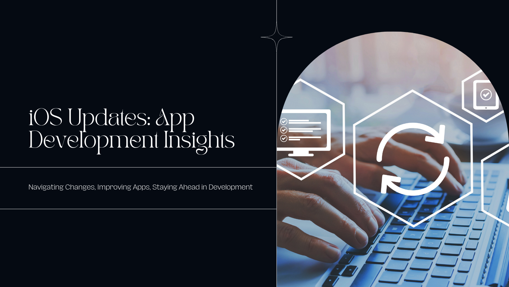 The Impact of iOS Updates on App Development