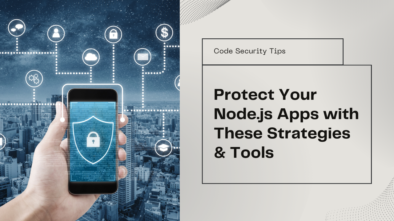 How to Secure Node.js Applications