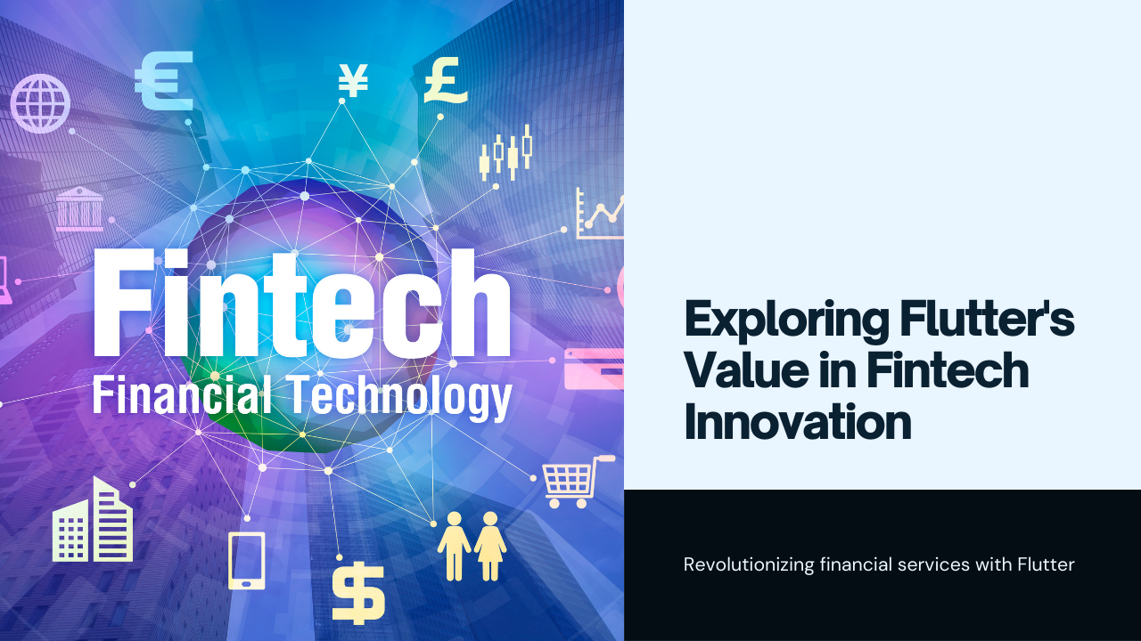 The Role of Flutter in Fintech