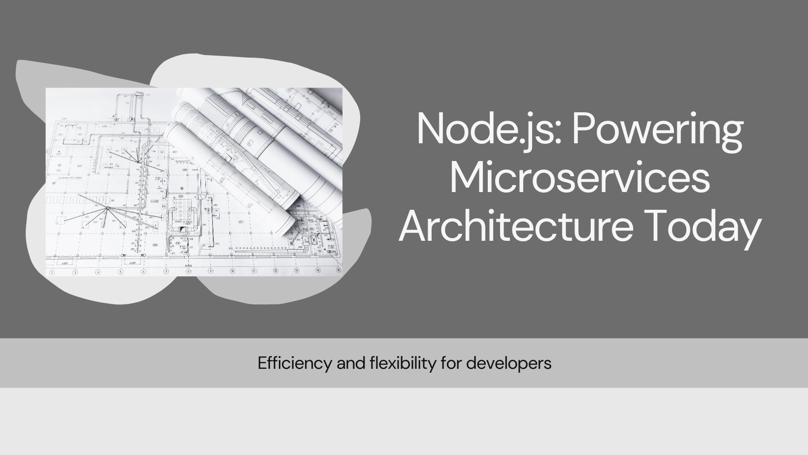 The Role of Node.js in Microservices Architecture