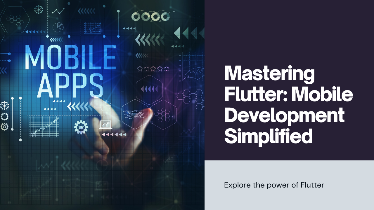 Understanding Flutter for Mobile Development
