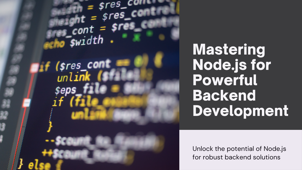 Understanding Node.js for Backend Development