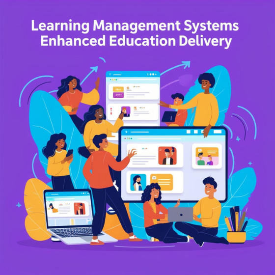 Learning Management Systems: Enhancing Education Delivery